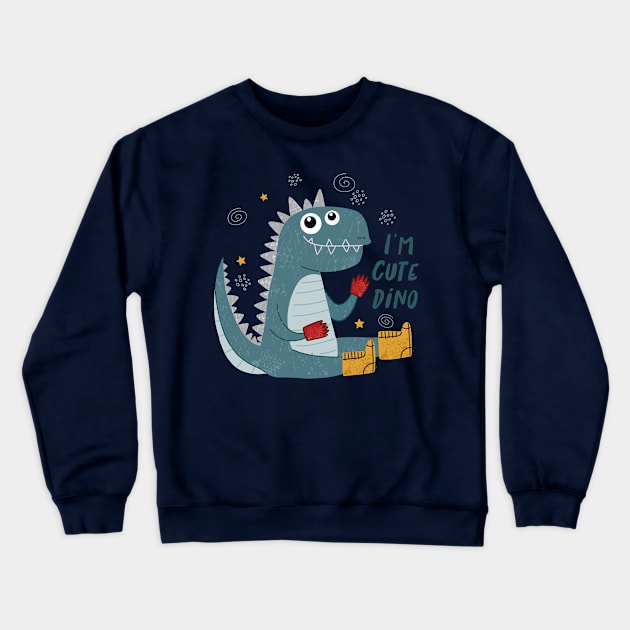 I m a cute dino Crewneck Sweatshirt by Mako Design 